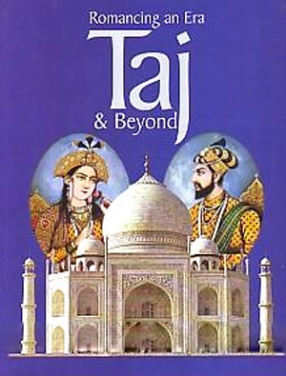 Romancing an Era: Taj and Beyond