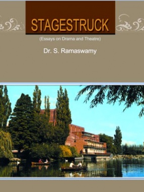 Stagestruck: Essays on Drama and Theatre