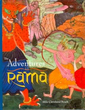 The Adventures of Rama: With Illustrations From a 16th-Century Mughal Manuscript