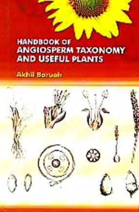 Handbook of Angiosperm Taxonomy and Useful Plants