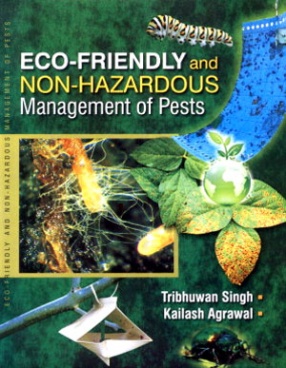 Eco-Friendly and Non-Hazardous Management of Pests