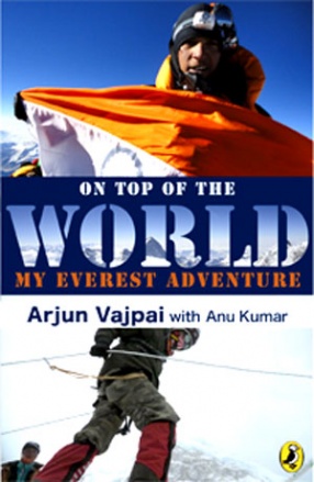 On Top of the World: My Everest Adventure