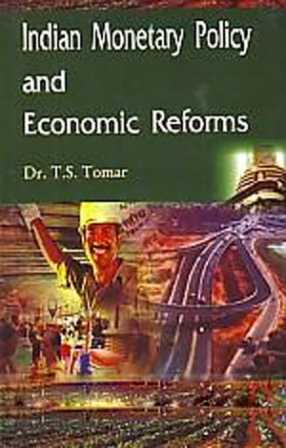 Indian Monetary Policy and Economic Reforms