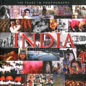 India: 150 Years in Photographs