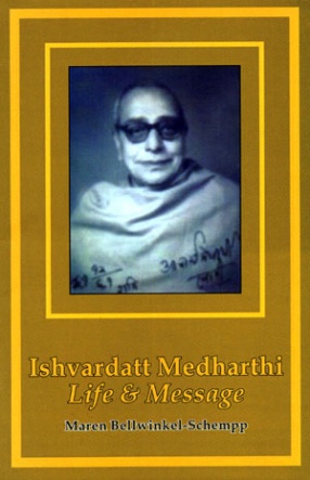 Ishvardatt Medharthi: Life & Message