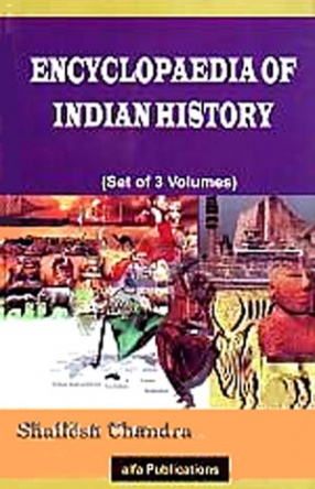 Encyclopaedia of Indian History (In 3 Volumes)