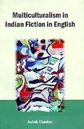 Multiculturalism in Indian Fiction in English