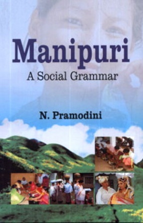 Manipuri: A Social Grammar