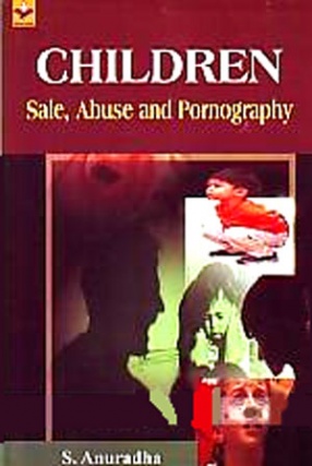 Children: Sale, Abuse and Pornography