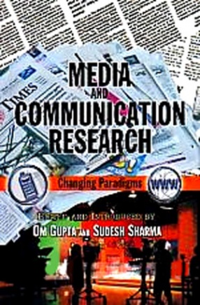 Media and Communication Research: Changing Paradigms