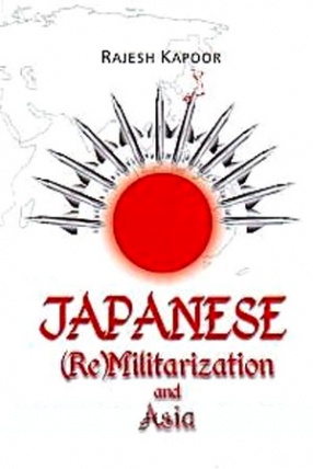 Japanese (Re)Militarization and Asia