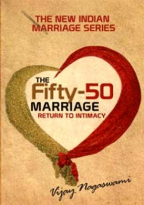 The Fifty-50 Marriage: Return to Intimacy
