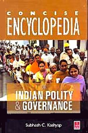 Concise Encyclopedia of Indian Polity and Governance
