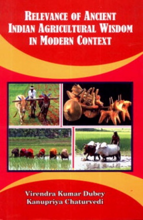 Relevance of Ancient Indian Agricultural Wisdom in Modern Context