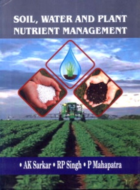 Soil, Water and Plant Nutrient Management: For Rainfed Crops