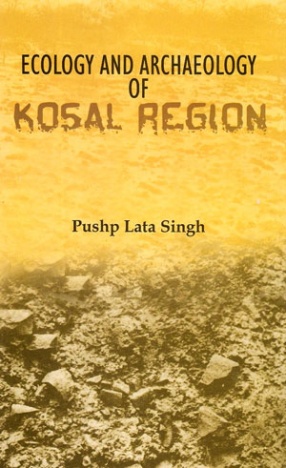 Ecology And Archaeology of Kosal Region