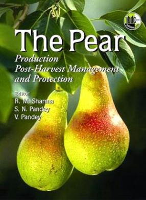 The Pear: Production, Post-Harvest Management and Protection