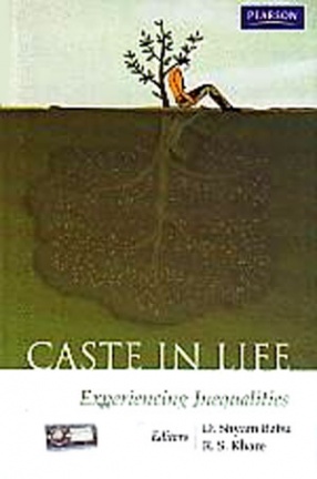 Caste in Life: Experiencing Inequalities