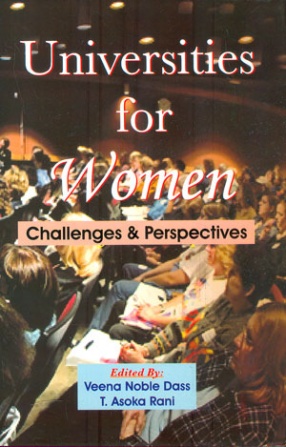 Universities for Women: Challenges & Perspectives