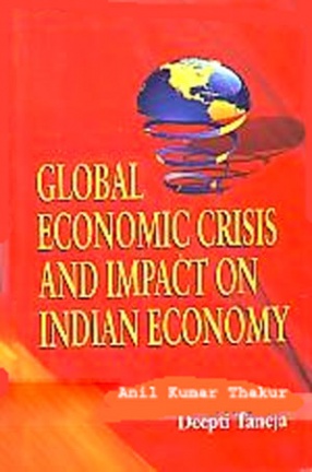 Global Economic Crisis and Impact on Indian Economy