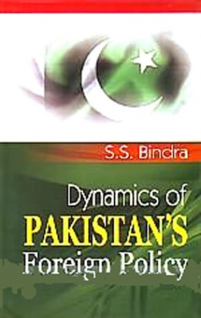 Dynamics of Pakistan's Foreign Policy