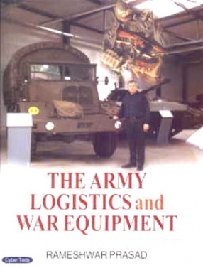 The Army Logistics and War Equipments