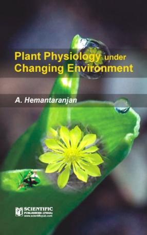 Plant Physiology under Changing Environment