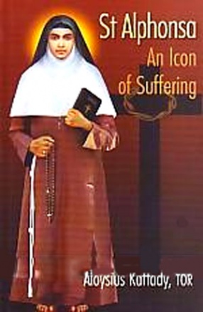 St. Alphonsa: An Icon of Suffering