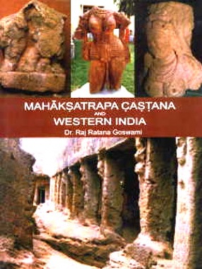 Mahaksatrapa Castana and Western India: During Early Christian Era