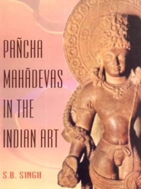 Pancha Mahadevas in the Indian Art