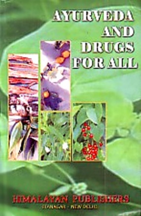 Ayurveda and Drugs for All