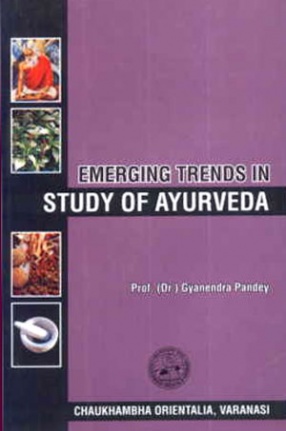 Emerging Trends in Study of Ayurveda