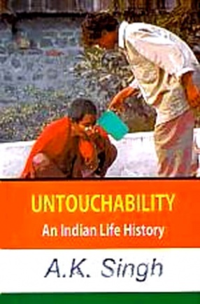 Untouchability: An Indian Life History