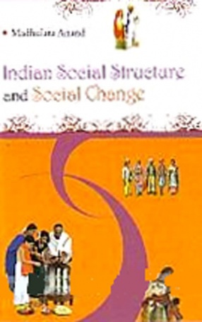Indian Social Structure and Social Change