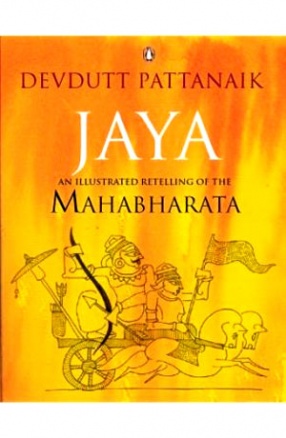 Jaya: An Illustrated Retelling of the Mahabharata