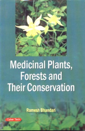 Medicinal Plants: Forests and Their Conservation