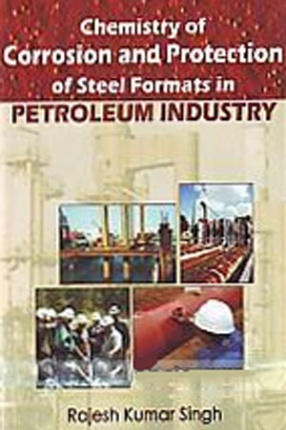 Chemistry of Corrosion and Protection of Steel Formats in Petroleum Industry