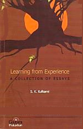 Learning From Experience: A Collection of Essays