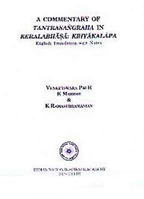 A Commentary of Tantrasangraha in Keralabhasa, Kriyakalapa: English Translation With Notes