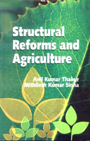 Structural Reforms and Agriculture