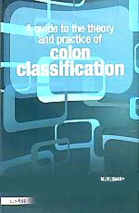 A Guide to the Theory and Practice of Colon Classification