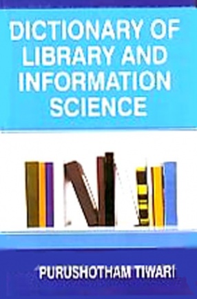 Dictionary of Library and Information Science