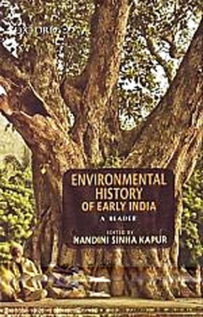 Environmental History of Early India: A Reader