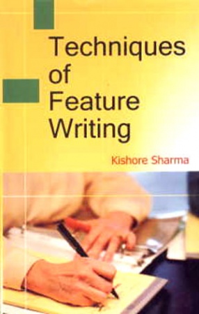 Techniques of Feature Writing