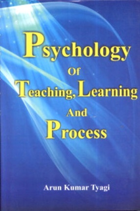 Psychology of Teaching Learning and Process