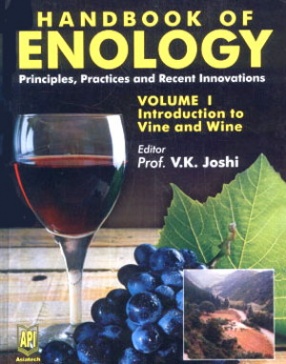 Handbook of Enology: Principles, Practices and Recent Innovations (In 3 Volumes)