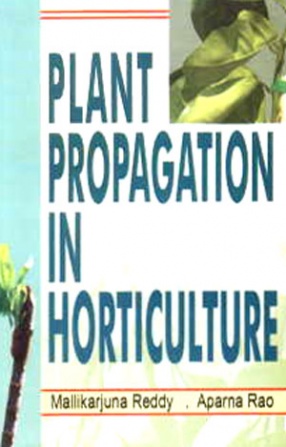 Plant Propagation in Horticulture