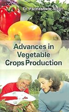Advances in Vegetable Crops Production