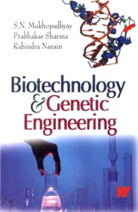 Biotechnology and Genetic Engineering