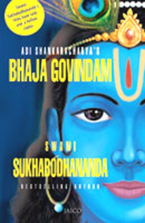 Adi Shankaracharya's Bhaja Govindam